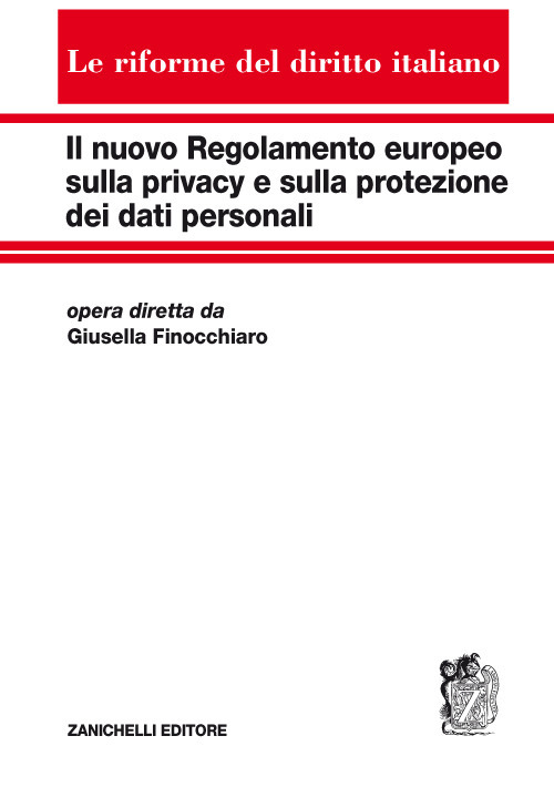 Il nuovo regolamento europeo sulla privacy e sulla protezione dei dati personali