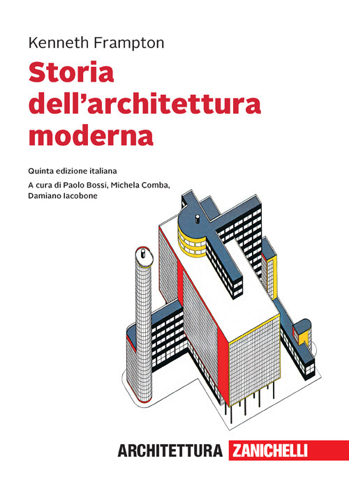 Storia dell'architettura moderna. Con e-book