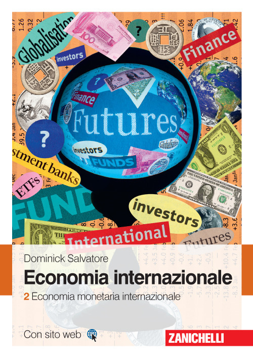 Economia internazionale. Vol. 2: Economia monetaria internazionale