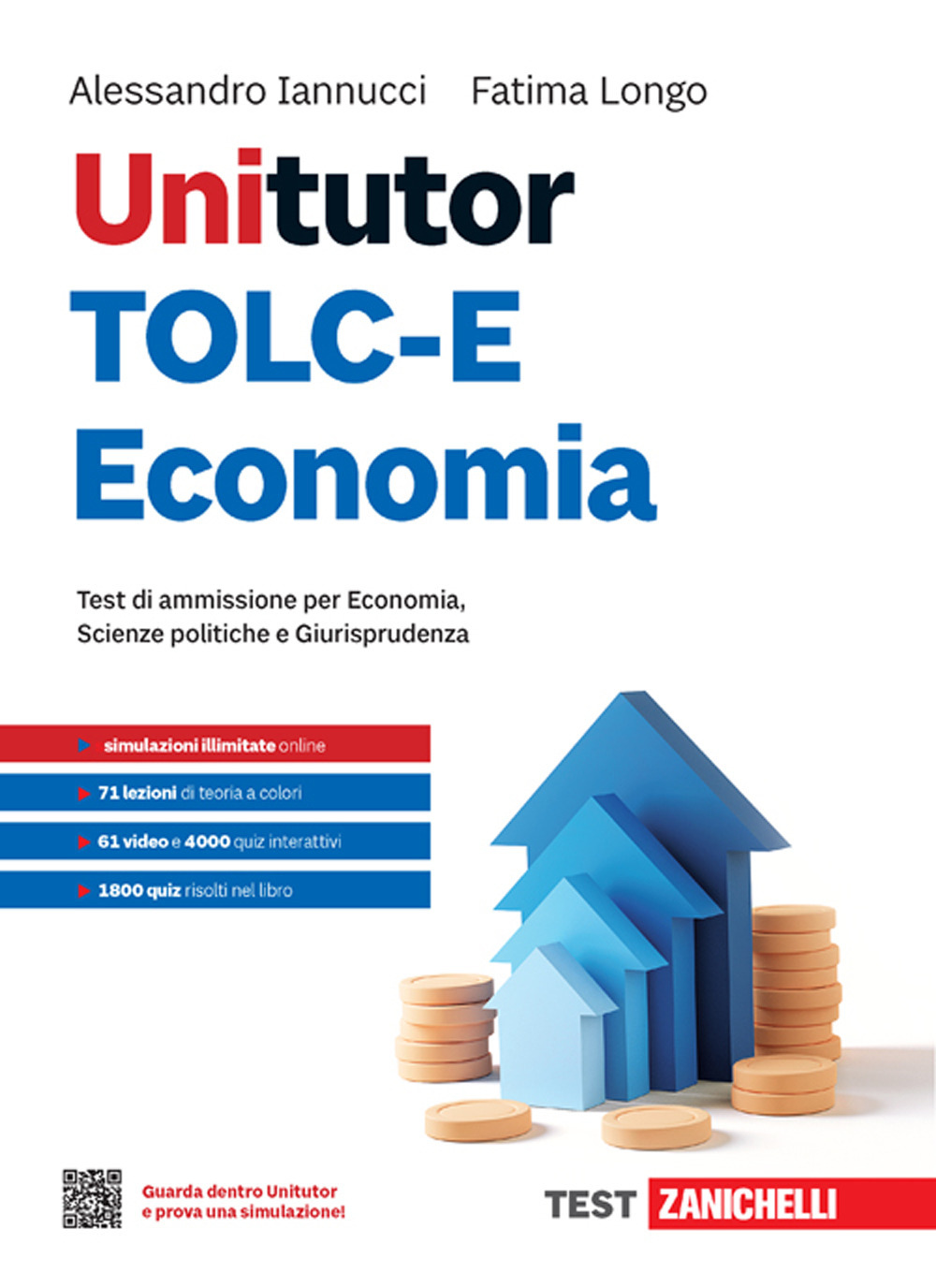 Unitutor TOLC-E Economia. Test di ammissione per Economia, Scienze politiche e Giurisprudenza. Con ebook