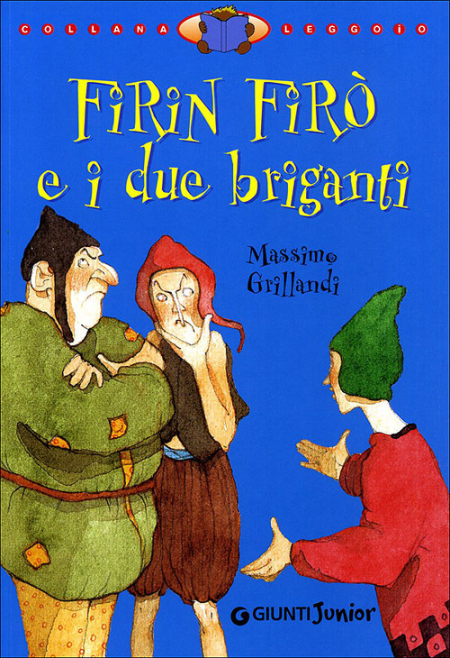 Firin Firò e i due briganti. Ediz. illustrata