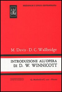 Introduzione all'opera di D. W. Winnicott