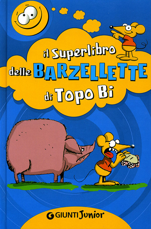 Il superlibro delle barzellette di Topo Bi