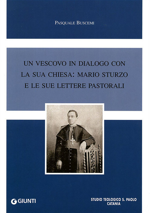 Un vescovo in dialogo con la sua chiesa: Mario Sturzo e le sue lettere pastorali