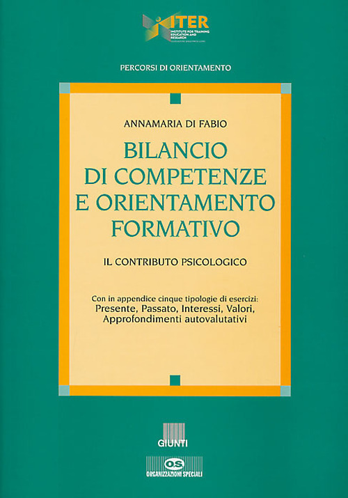 Bilancio di competenze e orientamento formativo. Il contributo psicologico