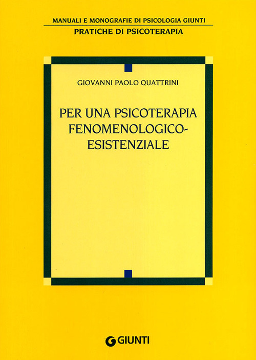 Per una psicoterapia fenomenologico-esistenziale