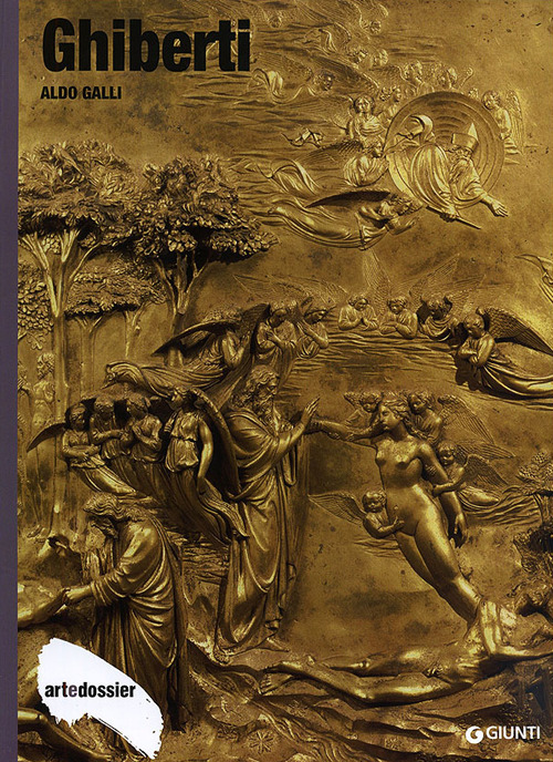 Ghiberti. Ediz. illustrata