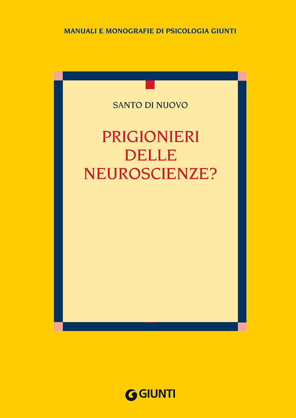 Prigionieri delle neuroscienze?