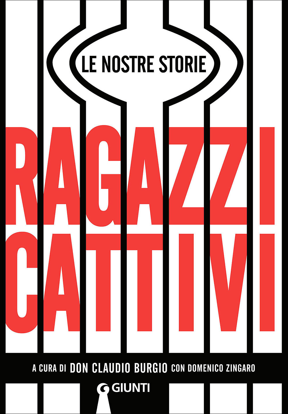 Ragazzi cattivi. Le nostre storie