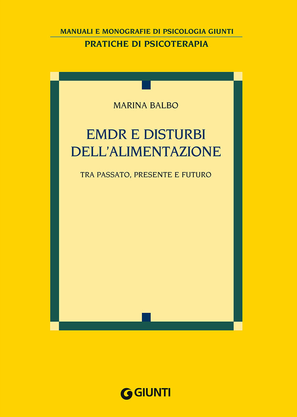 EMDR e disturbi dell'alimentazione. Tra passato, presente e futuro