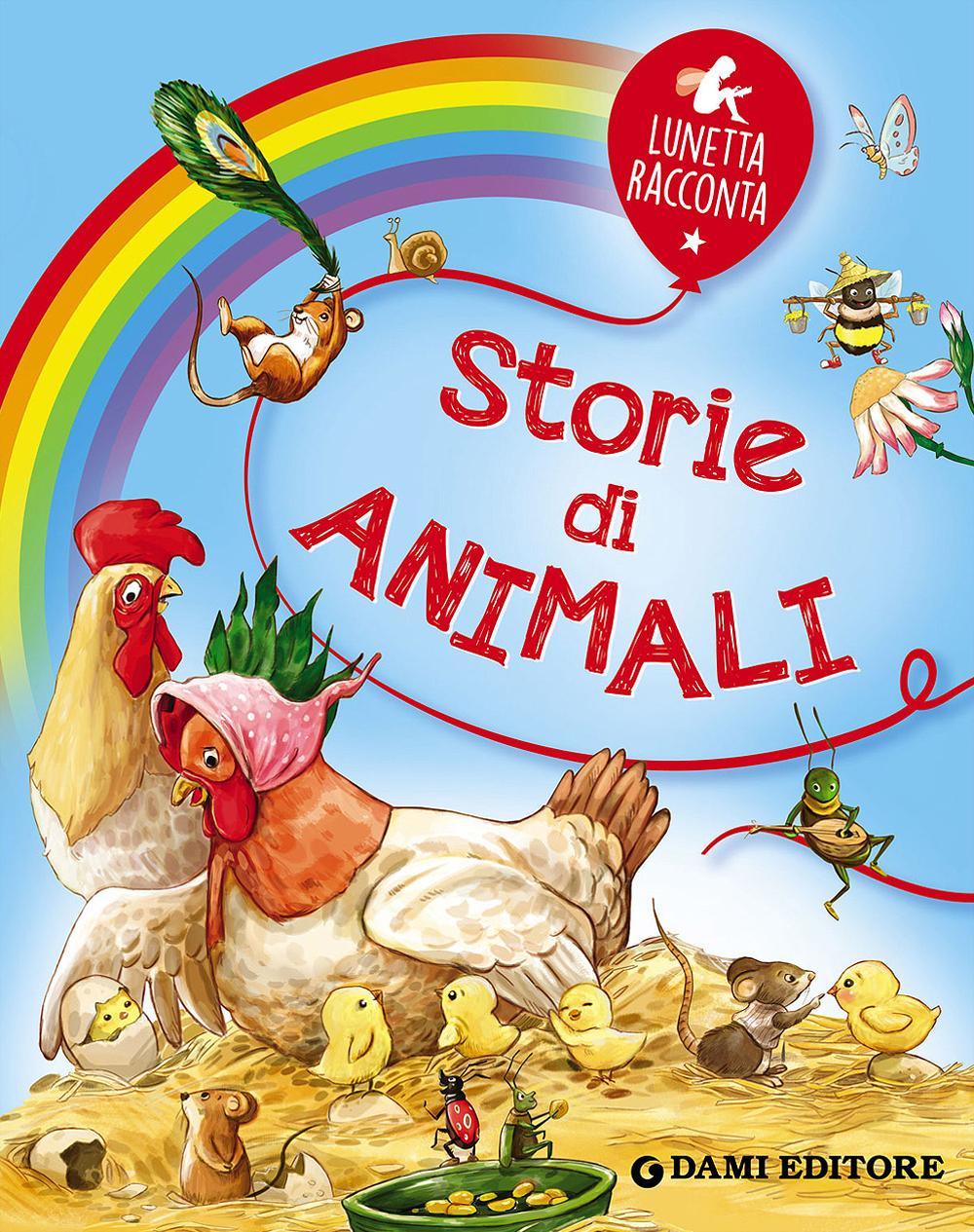 Storie di animali. Ediz. illustrata