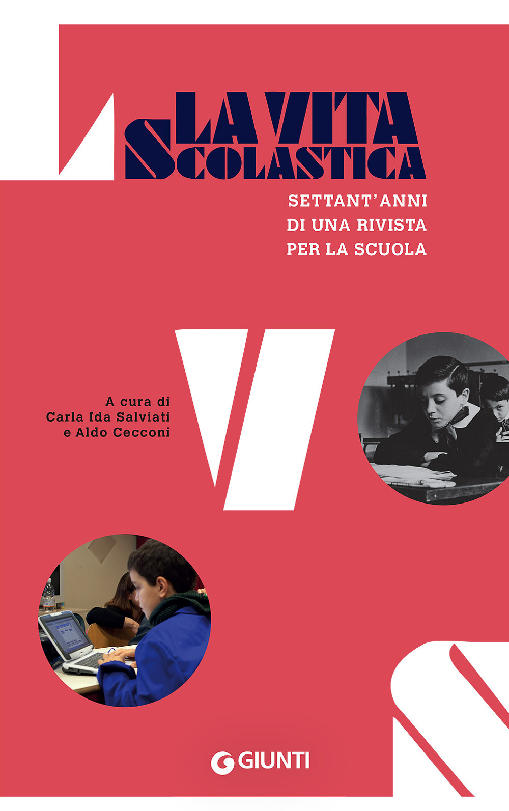 La vita scolastica. Settant'anni di una rivista per la scuola