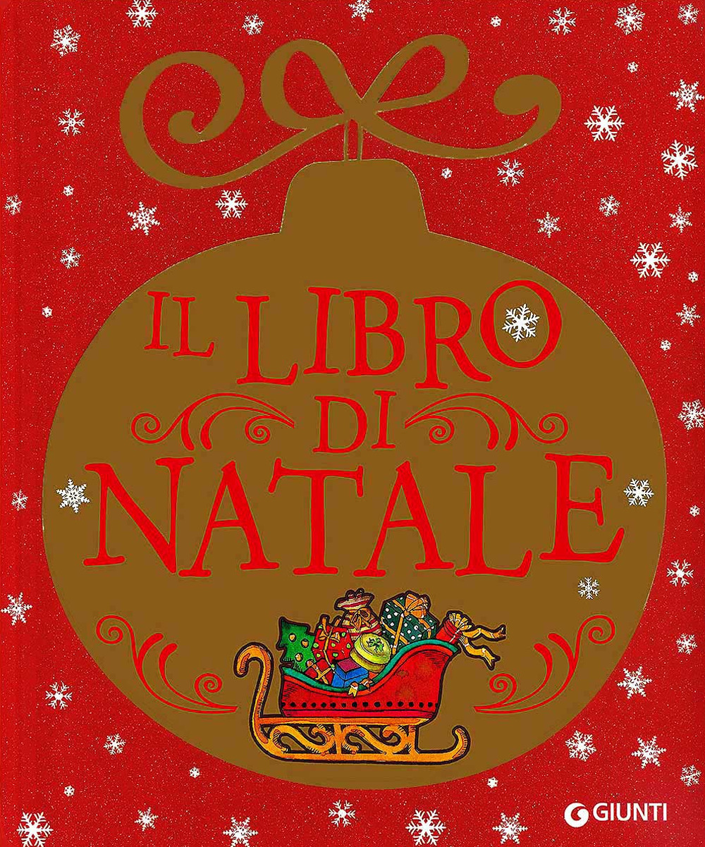 Il libro di Natale. Ediz. a colori