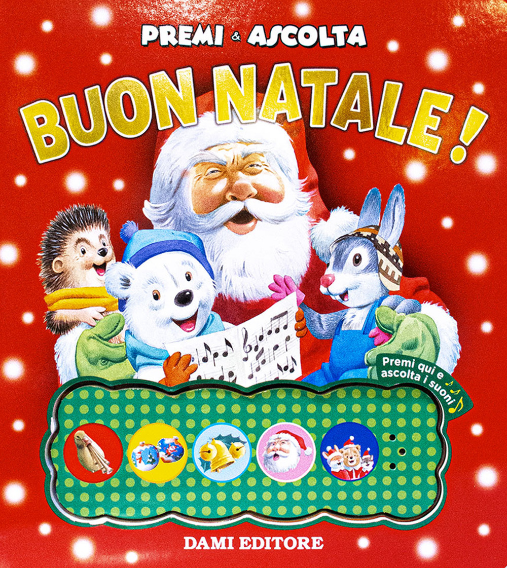 Buon Natale! Premi e ascolta. Ediz. a colori