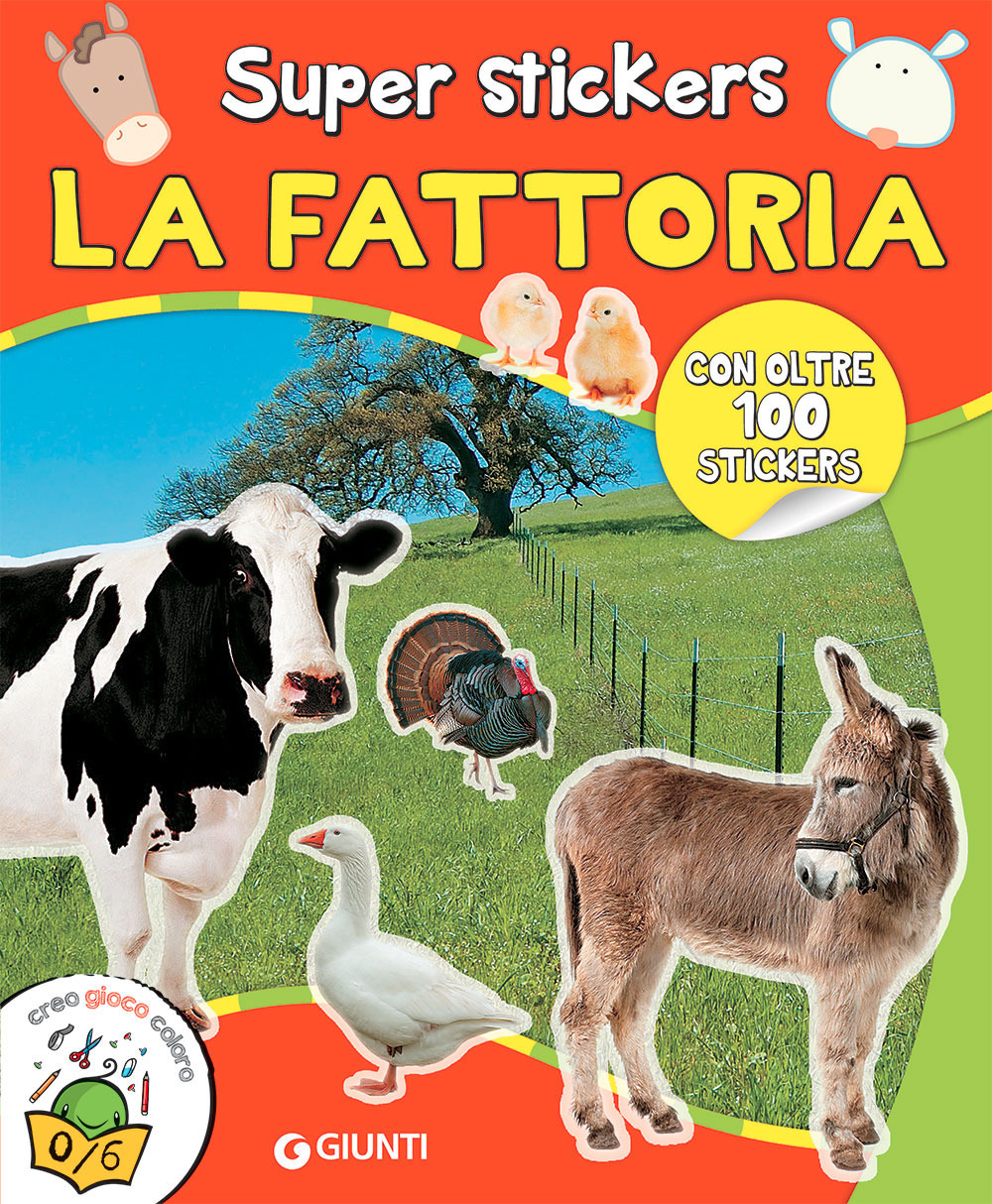 La fattoria. Super stickers. Con adesivi. Ediz. a colori