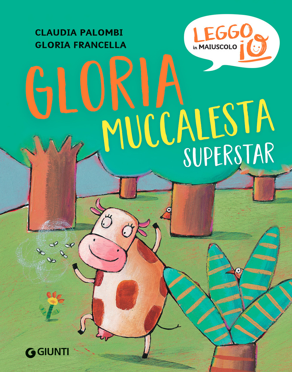 Gloria muccalesta superstar. Ediz. a colori