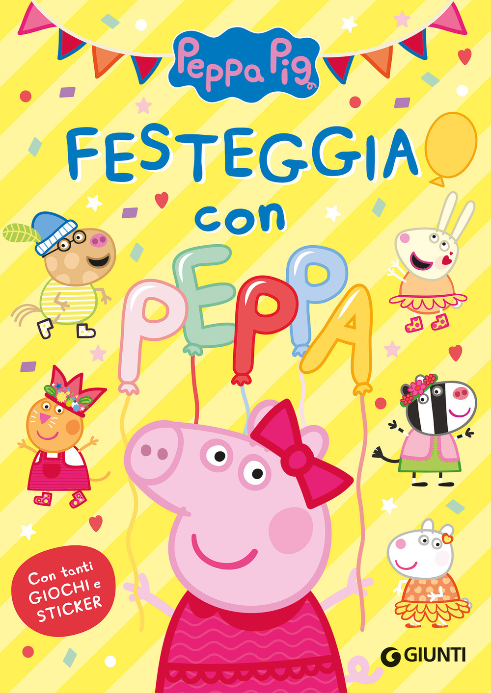 Festeggia con Peppa. Peppa Pig. Con adesivi. Ediz. a colori