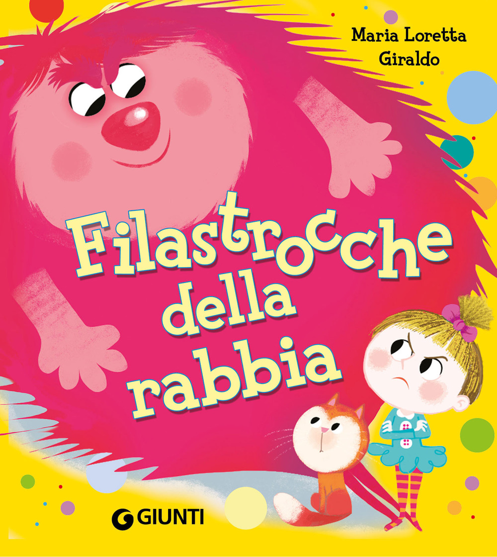 Filastrocche della rabbia. Ediz. a colori