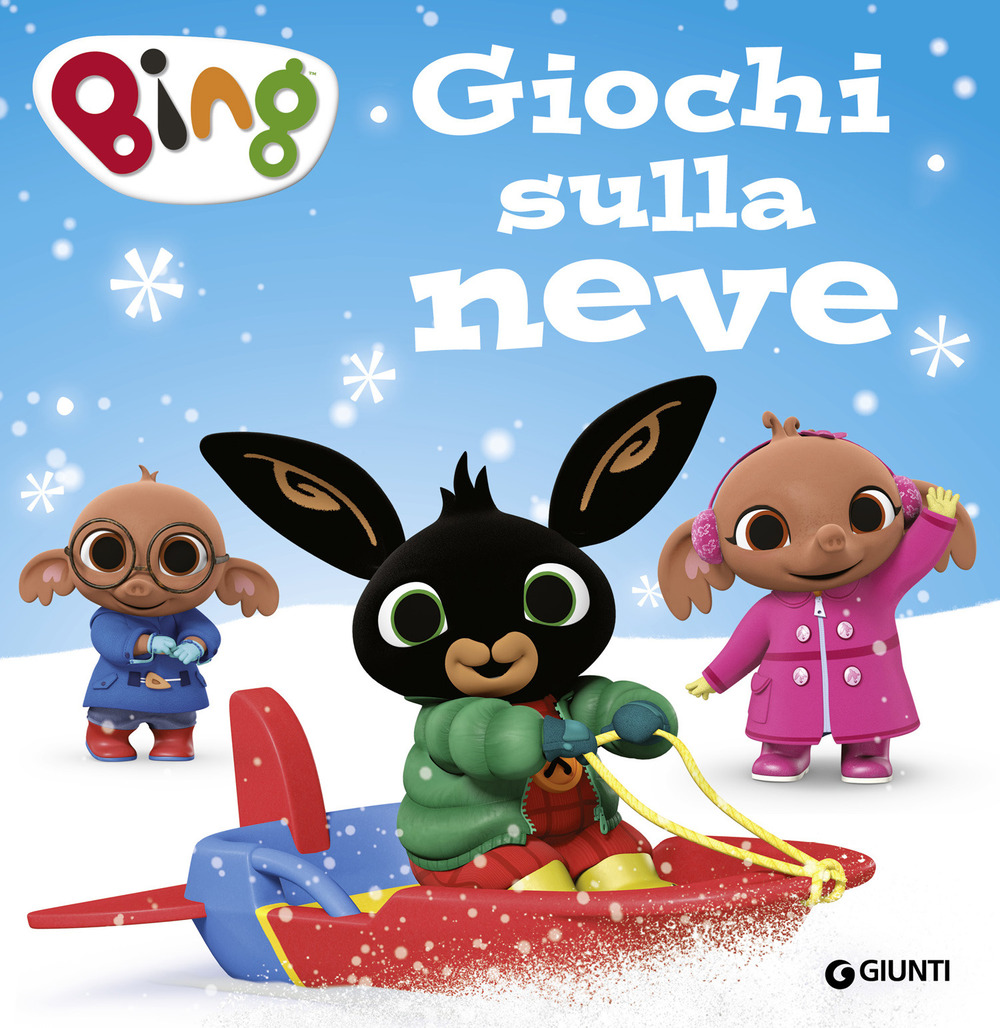 Giochi sulla neve. Bing. Ediz. illustrata