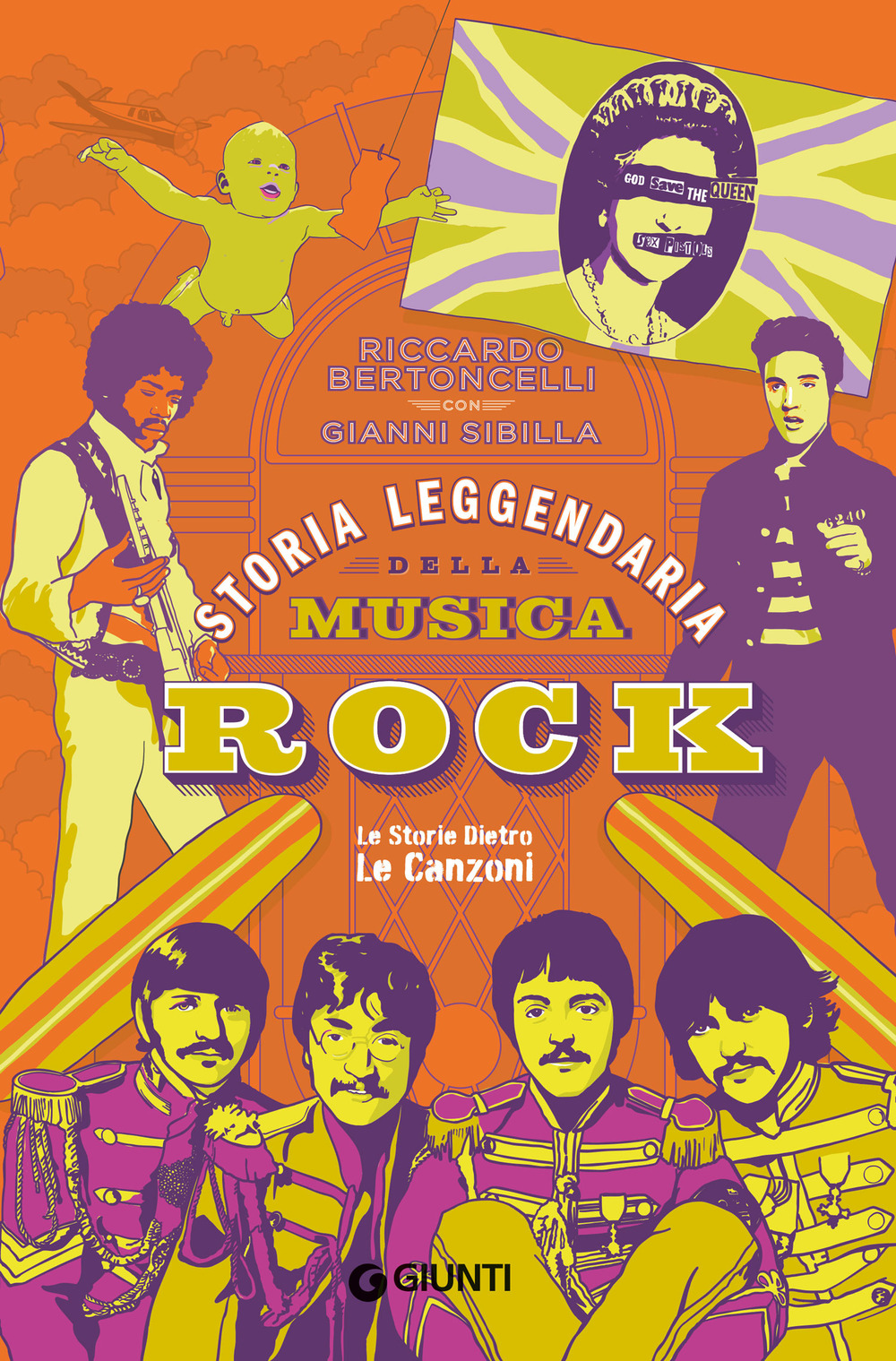 Storia leggendaria della musica rock. Ediz. ampliata