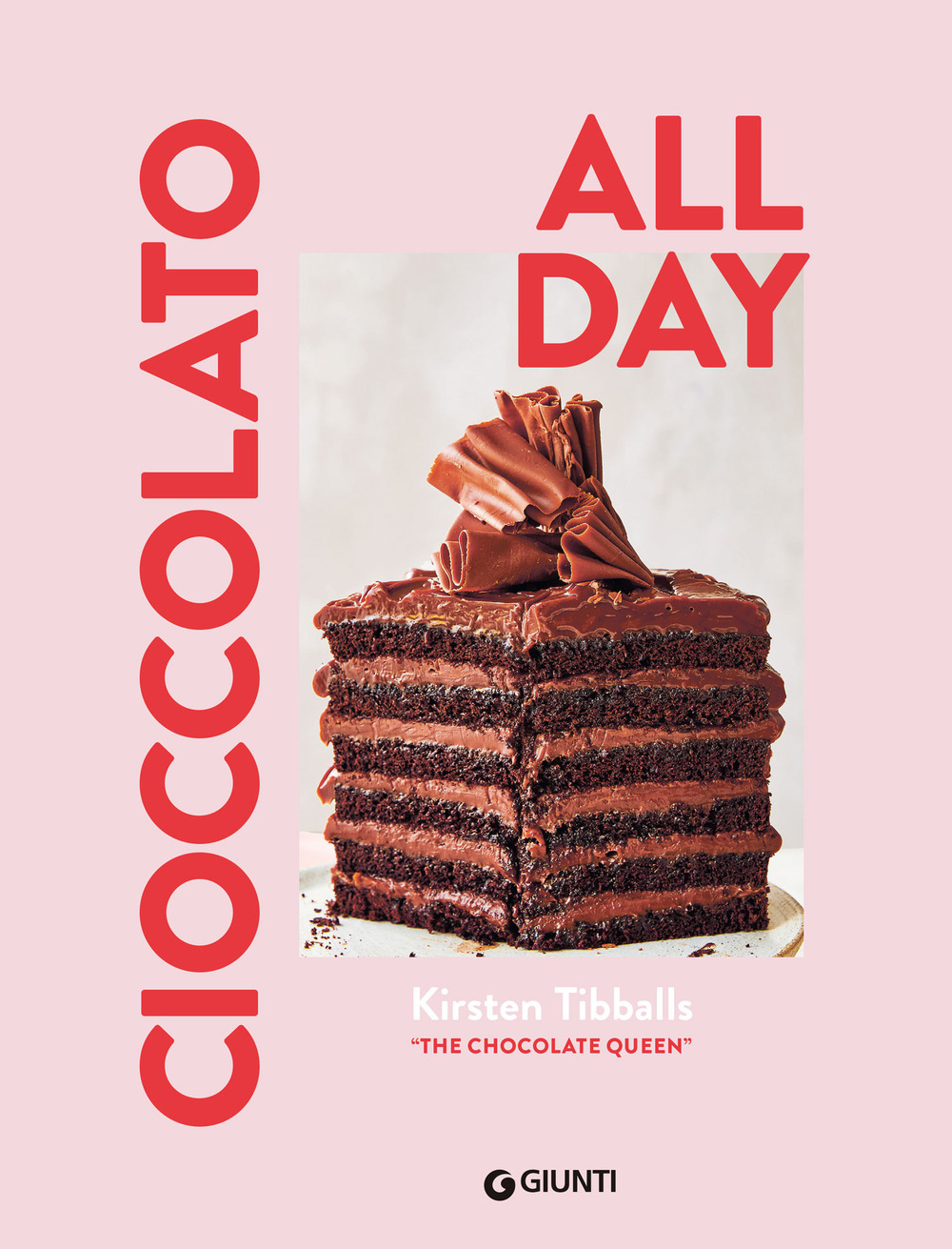 Cioccolato. All day. Ediz. illustrata