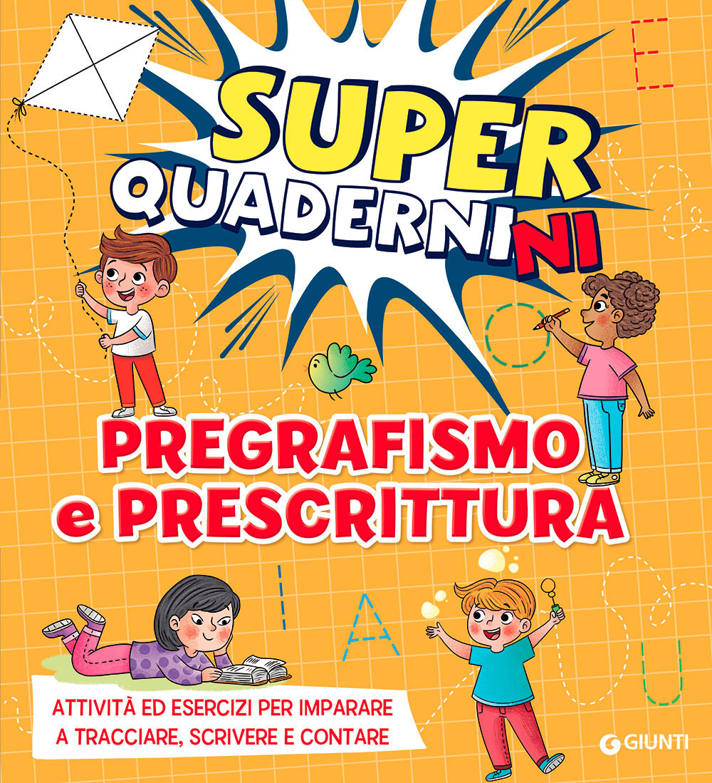 Pregrafismo e prescrittura. Superquadernini. Ediz. a colori