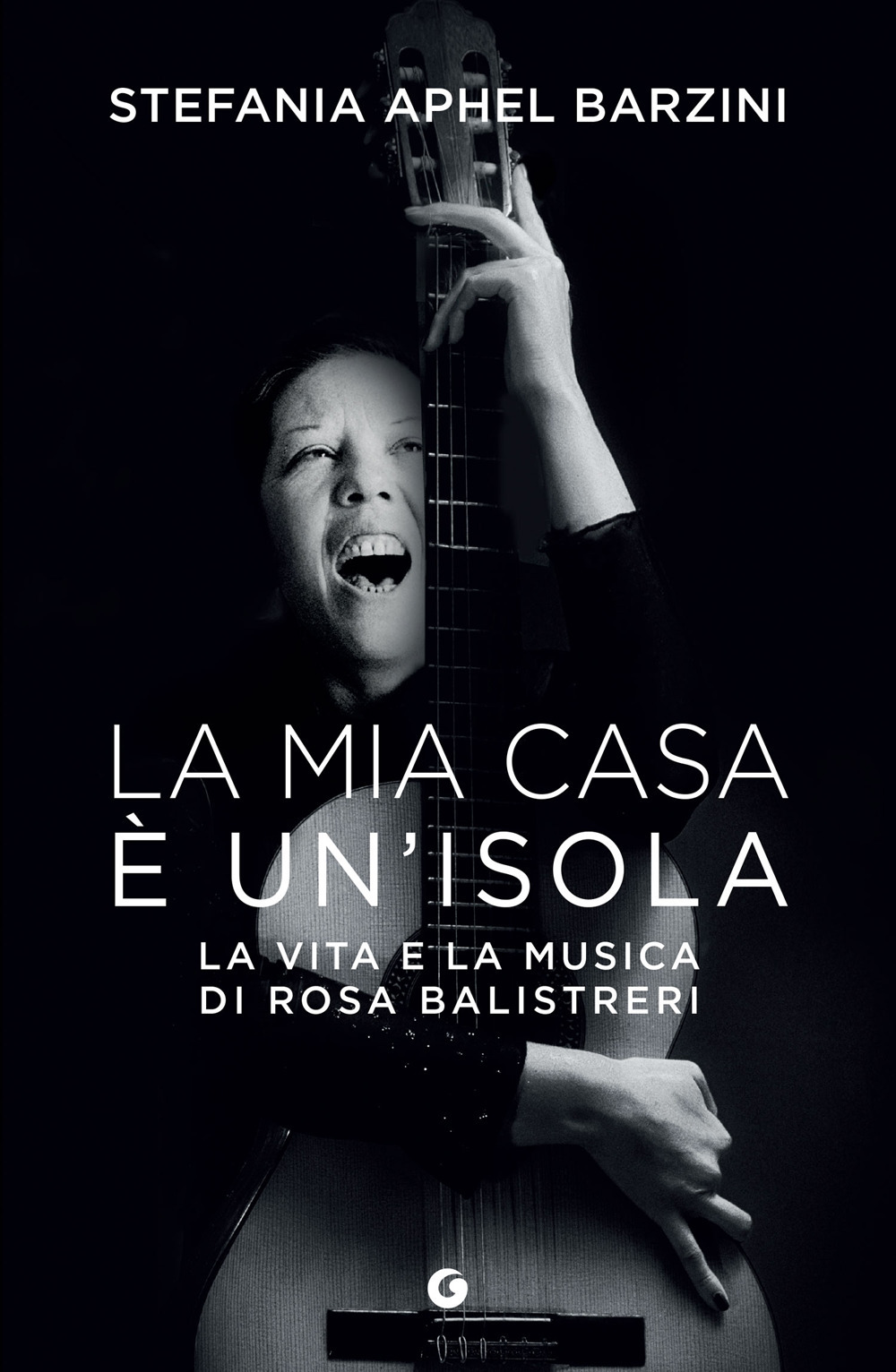 La mia casa è un'isola. La vita e la musica di Rosa Balistreri