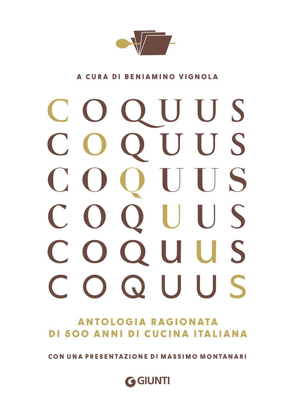 Coquus. Antologia ragionata di 500 anni di cucina italiana