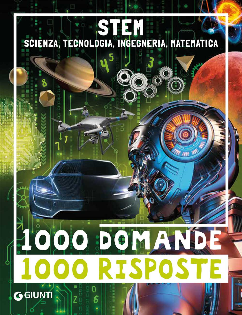 STEM. Scienza, tecnologia, ingegneria e matematica