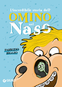 Copertina INCREDIBILE STORIA DELL?OMINO NEL NASO (L?) 