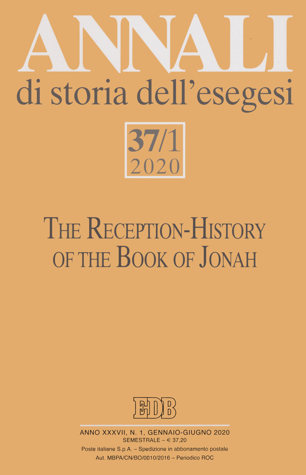 Annali di storia dell'esegesi (2020). Vol. 37/1: The Reception-History of the Book of Jonah