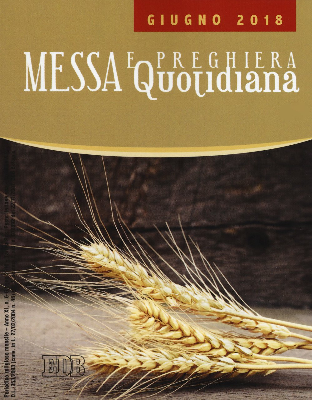 Messa e preghiera quotidiana (2018). Vol. 6: Giugno