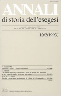 Annali di storia dell'esegesi. Atti del X seminario di ricerca su Studi sulla letteratura esegetica cristiana e giudaica antica (Viverone, 7-9 ottobre 1992). Vol. 10/2: 1993