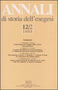 Annali di storia dell'esegesi. Atti del XII seminario di ricerca su Studi sulla letteratura esegetica cristiana e giudaica antica (Sacrofano, 19-21 ottobre 1994). Vol. 12/2: 1995