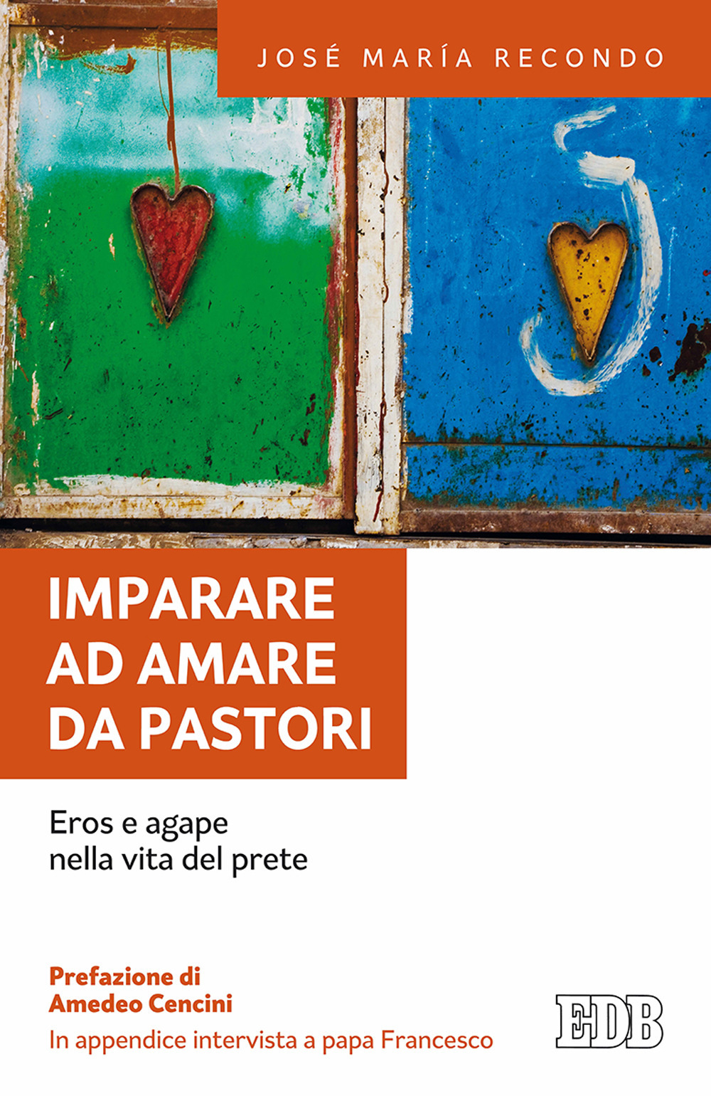 Imparare ad amare da pastori. Eros e agape nella vita del prete