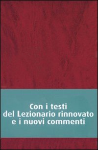 Messalino festivo dell'assemblea. Testi ufficiali completi con breve commento alle letture e orientamenti per la preghiera e per la vita