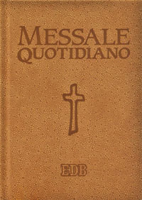 Messale quotidiano. Festivo e feriale. Letture bibliche dal Nuovo Lezionario CEI