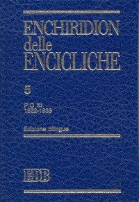 Enchiridion delle encicliche. Ediz. bilingue. Vol. 5: Pio XI (1922-1939)