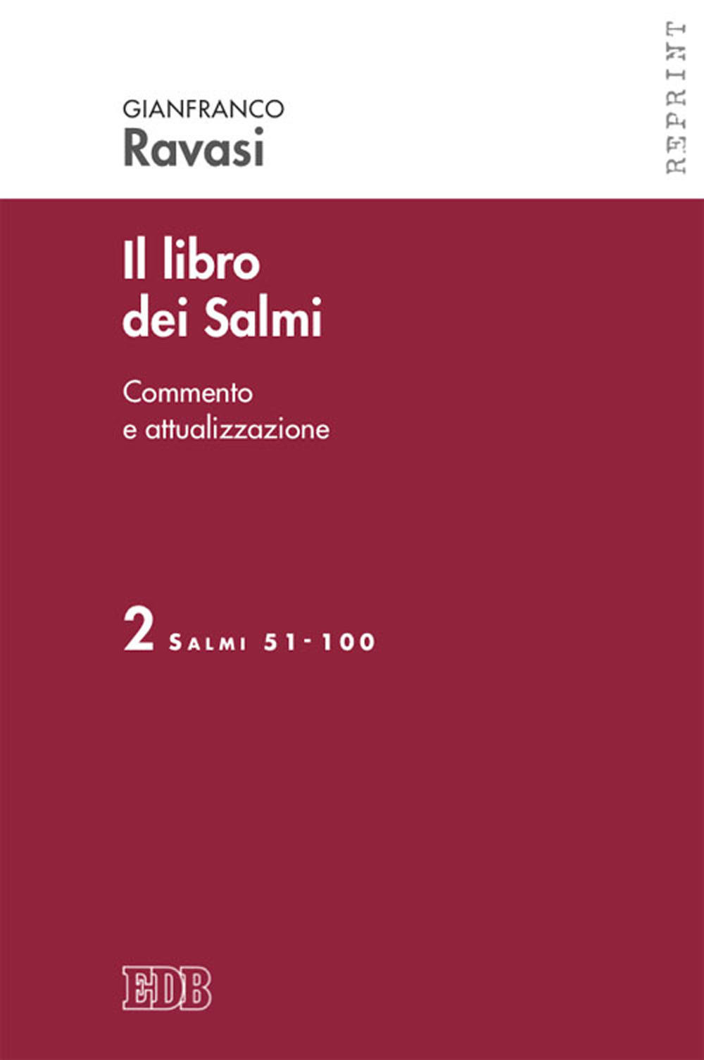 Il libro dei Salmi. Vol. 2: Salmi 51-100