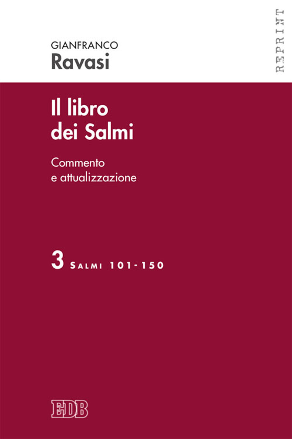 Il libro dei Salmi. Commento e attualizzazione. Vol. 3: Salmi 101-150