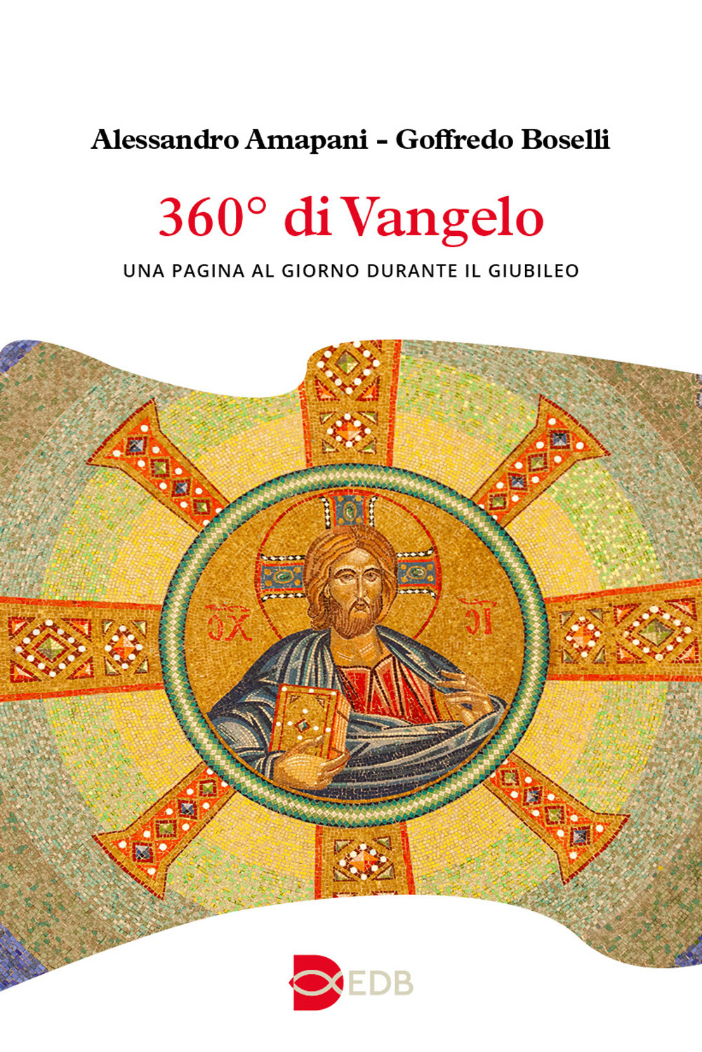 360° di Vangelo. Una pagina al giorno durante il Giubileo