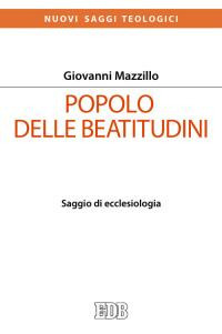 Popolo delle beatitudini. Saggio di ecclesiologia