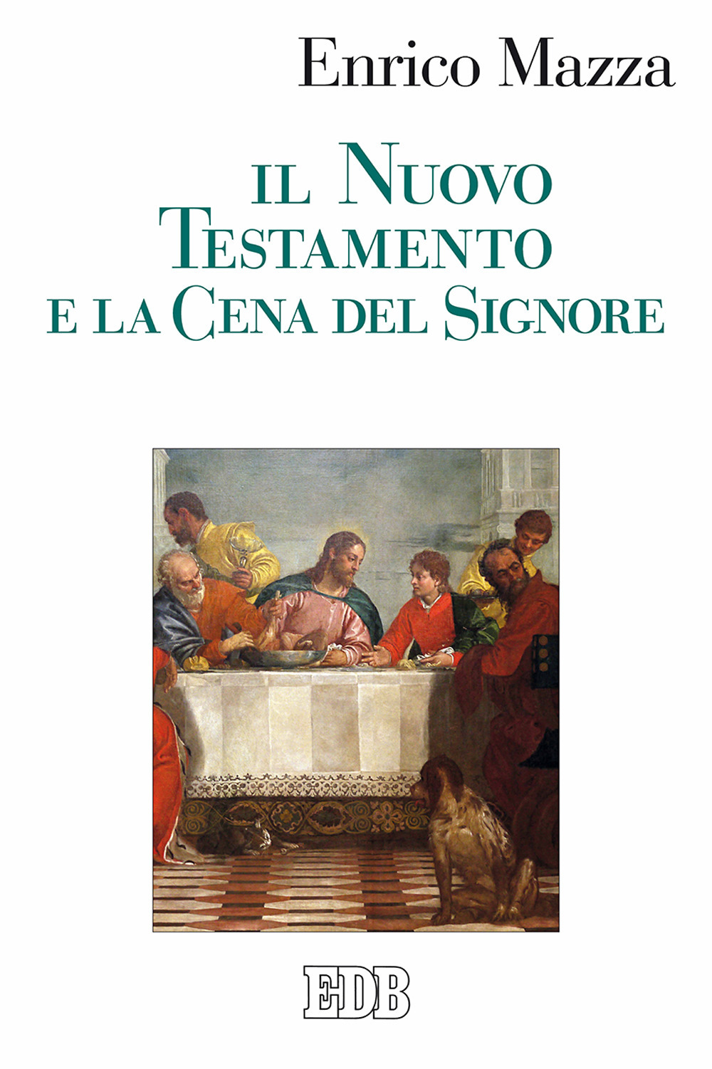 Il Nuovo Testamento e la cena del Signore