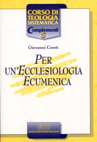 Per un'ecclesiologia ecumenica