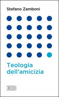 Teologia dell'amicizia