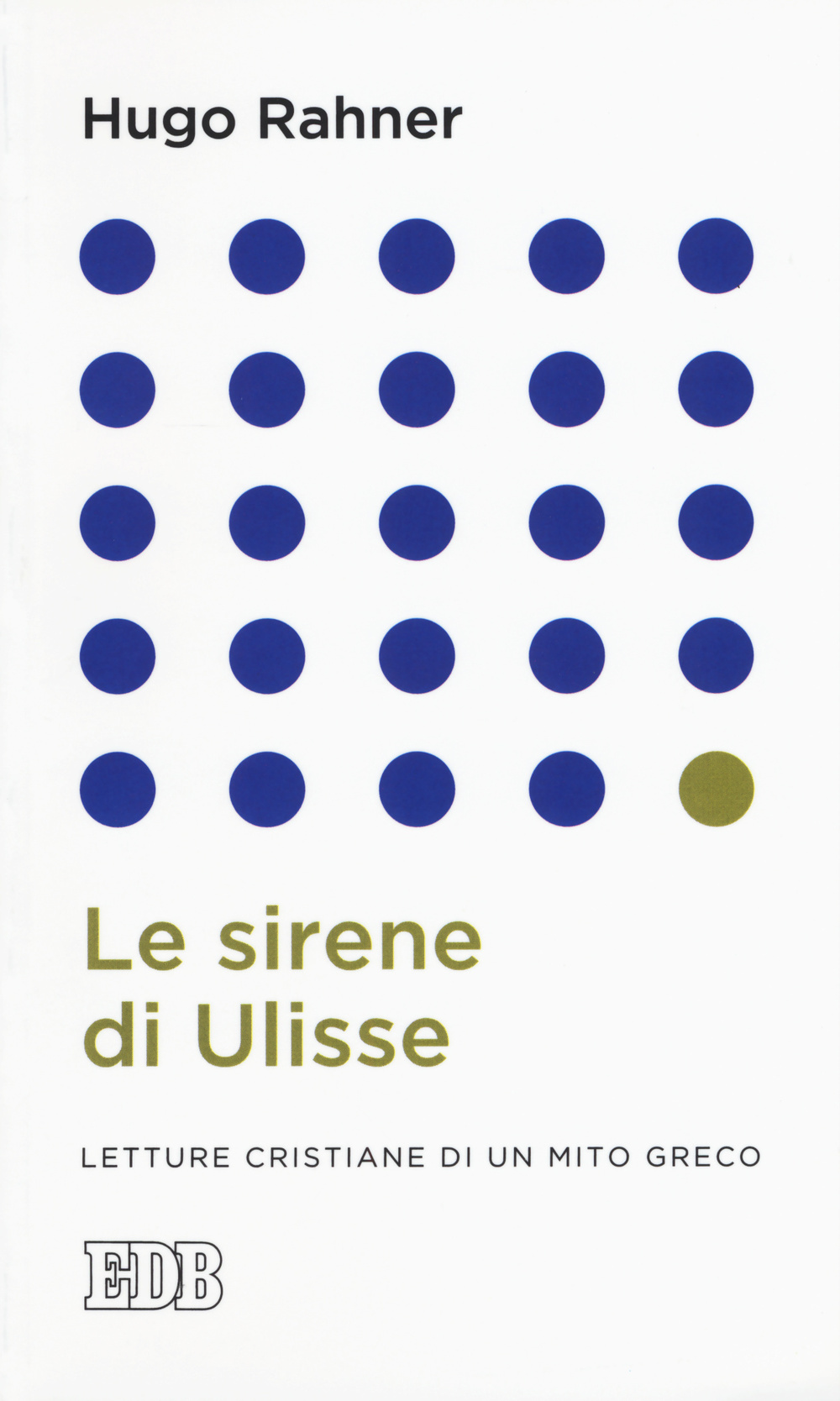 Le sirene di Ulisse. Letture cristiane di un mito greco