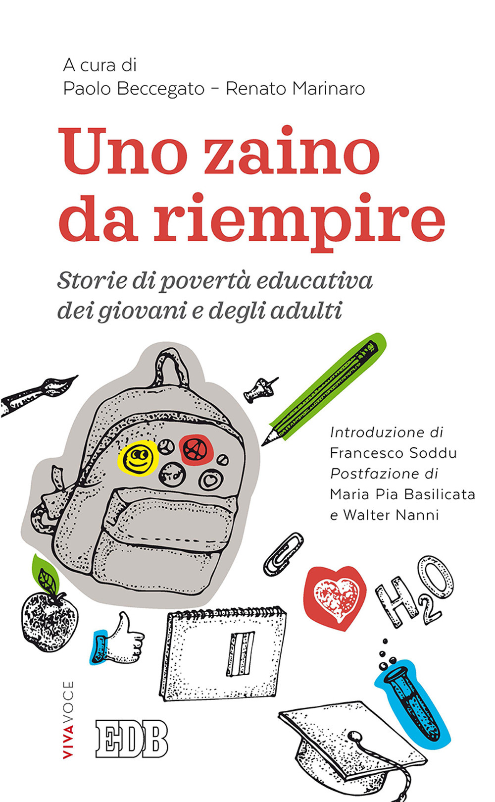 Uno zaino da riempire. Storie di povertà educativa dei giovani e degli adulti