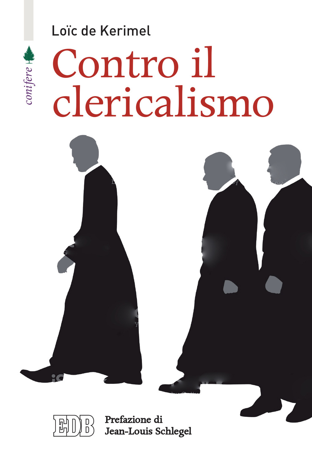 Contro il clericalismo