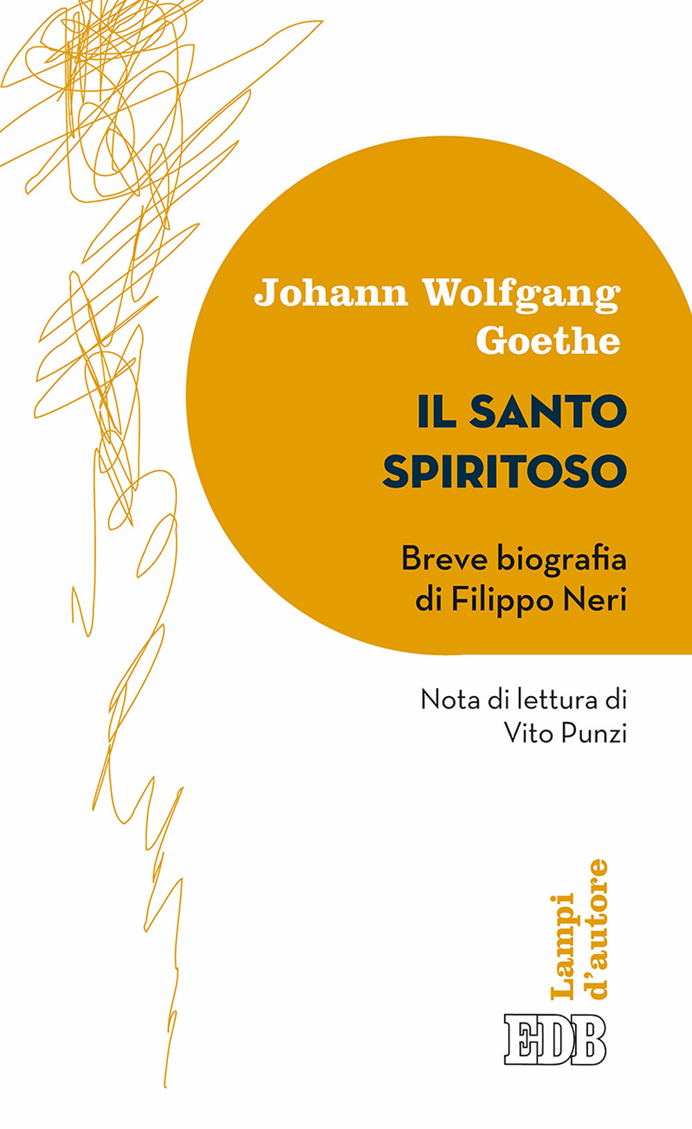 Il santo spiritoso. Breve biografia di Filippo Neri