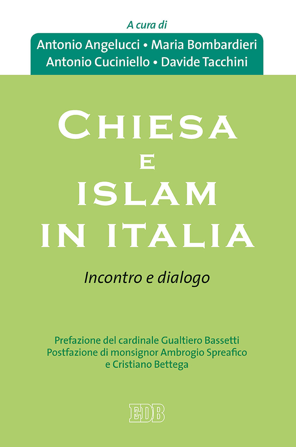 Chiesa e Islam in Italia. Incontro e dialogo